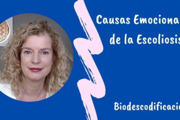 Causas Emocionales de la Escoliosis - Blog - Laura Casart
